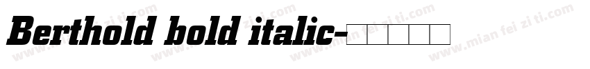 Berthold bold italic字体转换